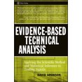 thumbnail image 1 of Pre-Owned Evidence-Based Technical Analysis: Applying the Scientific Method and Statistical Inference to Trading Signals (Hardcover) 0470008741 9780470008744, 1 of 1