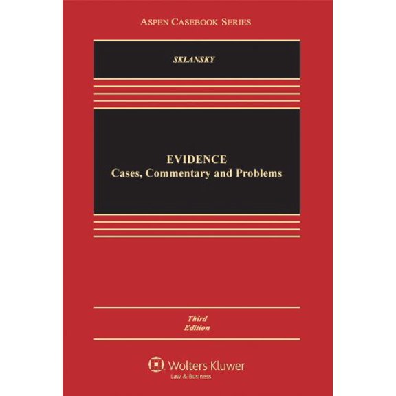 Pre-Owned Evidence: Cases, Commentary, and Problems (Aspen Casebook Series) (Hardcover) 1454806826 9781454806820