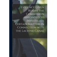 thumbnail image 1 of Evidence Given Before the Commission Appointed to Investigate Certain Matters in Connection With the Lachine Canal [microform], 1 of 1