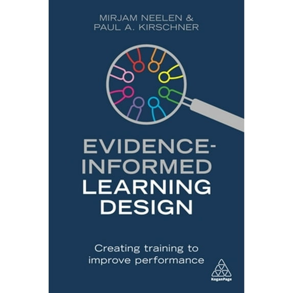 Pre-Owned Evidence-Informed Learning Design: Creating Training to Improve Performance (Paperback) 1789661412 9781789661415