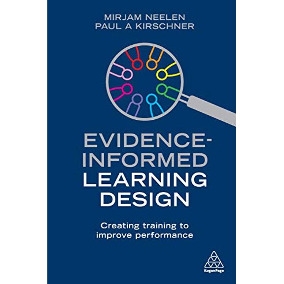 Pre-Owned Evidence-Informed Learning Design: Creating Training to Improve Performance (Paperback) 1789661412 9781789661415