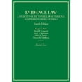 thumbnail image 1 of Pre-Owned Evidence Law, A Student's Guide to the Law of Evidence as Applied in American Trials (Hornbooks) (Hardcover) 1634609352 9781634609357, 1 of 1
