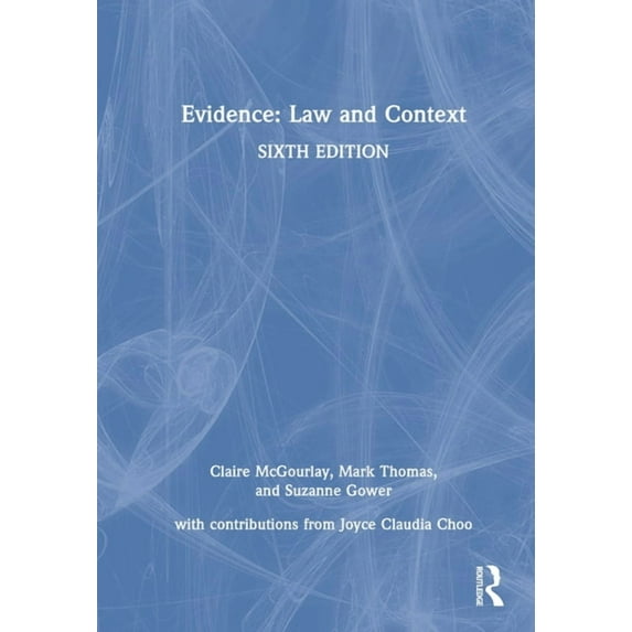 Evidence: Law and Context, (Hardcover)