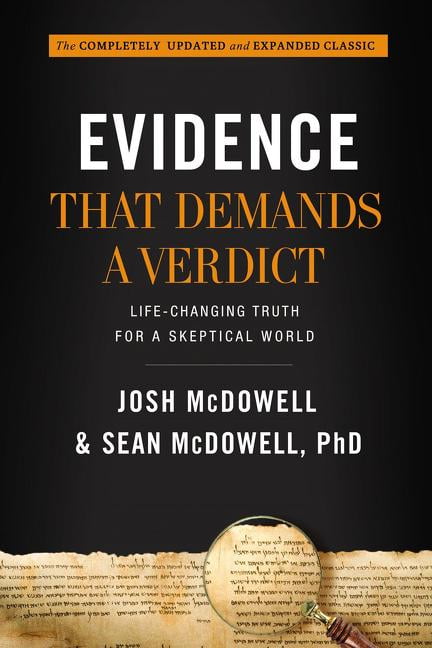 JOSH MCDOWELL Evidence That Demands a Verdict: Life-Changing Truth for a Skeptical World (Hardcover)