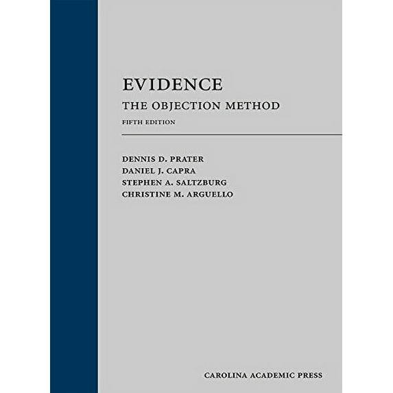 Pre-Owned Evidence: The Objection Method (Hardcover) 163282860X 9781632828606