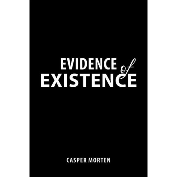 Evidence of Existence