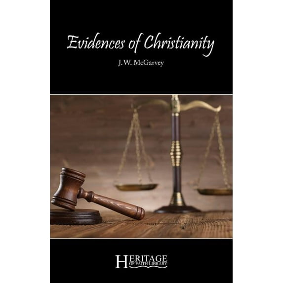 Evidences of Christianity: Parts 1-4 (Paperback)