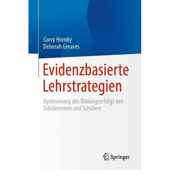 Evidenzbasierte Lehrstrategien: Optimierung Des Bildungserfolgs Von Schülerinnen Und Schülern, (Hardcover)