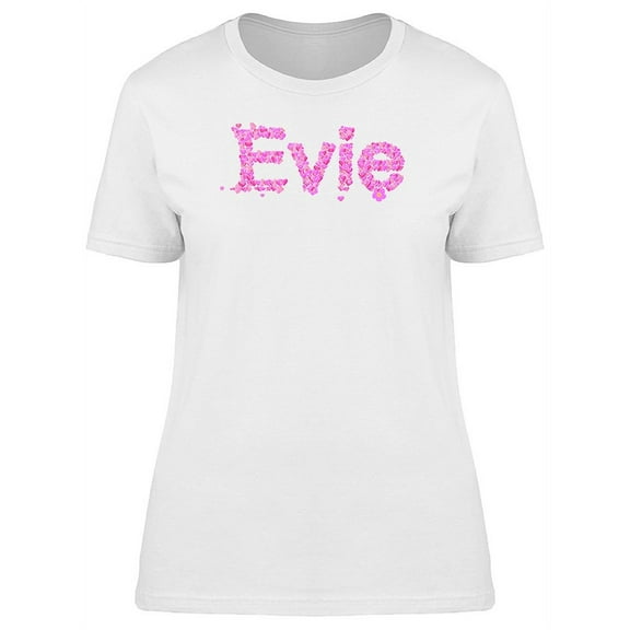 Evie Cute Pink Heart Name T-Shirt Women -Image by Shutterstock, Female Small