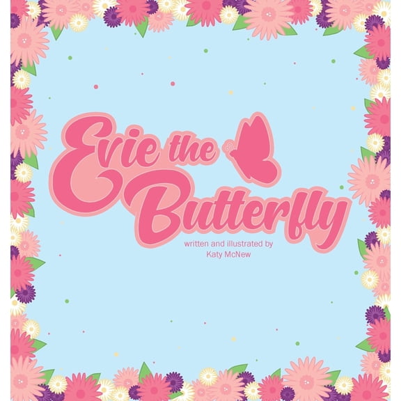 Evie The Butterfly, (Hardcover)