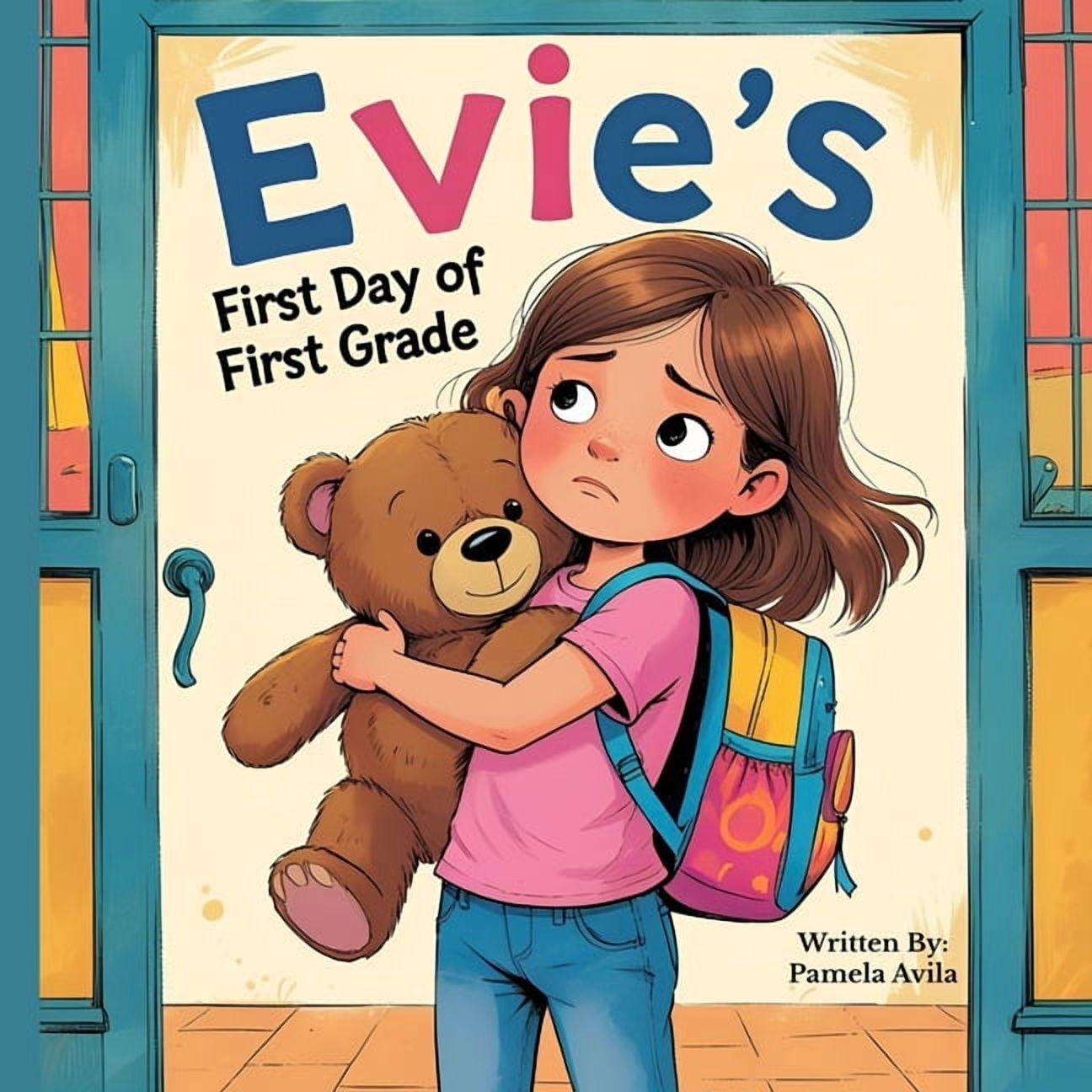 Evie's First Day of First Grade, (Paperback)