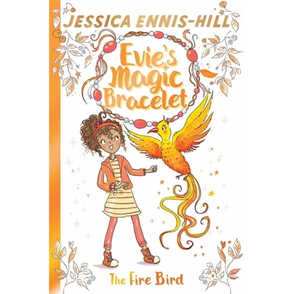 Evie's Magic Bracelet The Fire Bird, (Paperback)