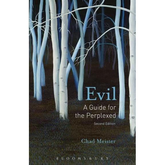 Evil: A Guide for the Perplexed, (Hardcover)