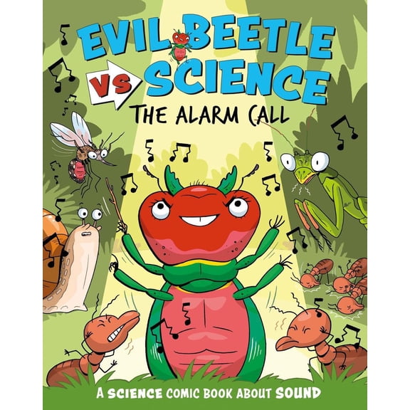 Paul Mason Evil Beetle Versus Science: The Alarm Call (Paperback) Evil Beetle Versus Science