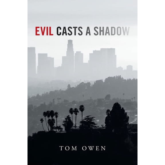 Evil Casts a Shadow Paperback 1665531428 9781665531429 Tom Owen