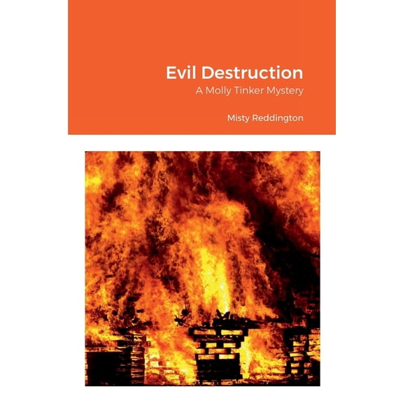 Evil Destruction: A Molly Tinker Mystery, (Paperback)