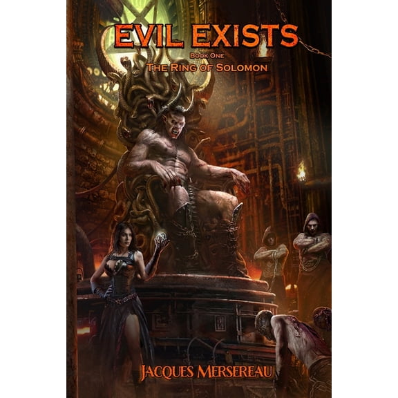 Evil Exists Book One: The Ring of Solomon (Paperback)