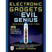 Evil Genius: Electronic Gadgets for the Evil Genius: 21 New Do-It-Yourself Projects (Paperback)