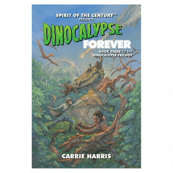 Dinocalypse Forever Book 3 RPG Evil Hat Productions