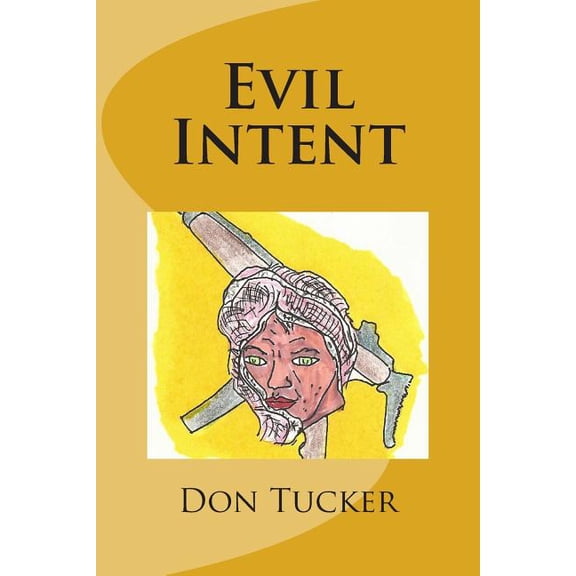 Evil Intent
