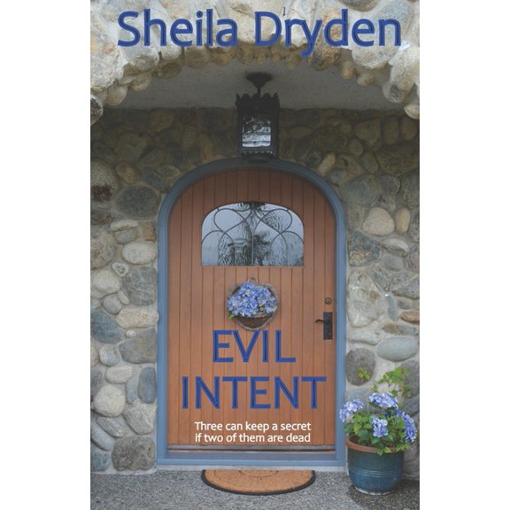 EVIL INTENT Paperback 1079701273 9781079701272 Sheila Dryden