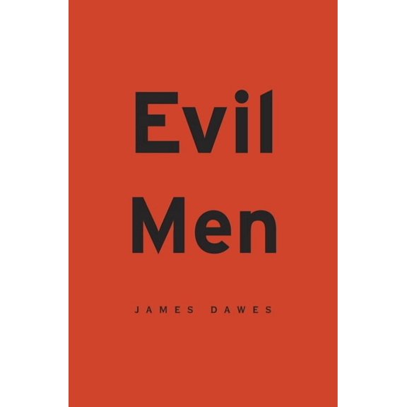 Evil Men, (Paperback)