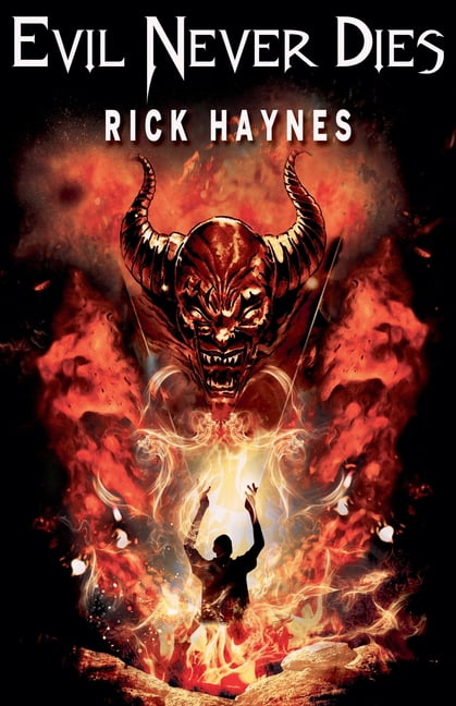 Evil Never Dies, (Paperback)