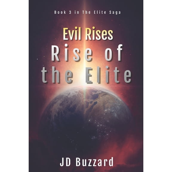 Evil Rises: Rise of the Elite, (Paperback)
