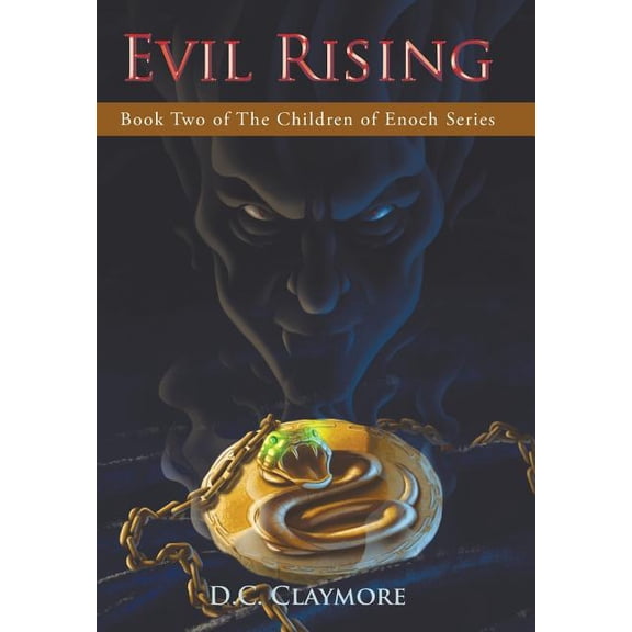 Evil Rising : Book Two of The Children of Enoch Series (Hardcover)
