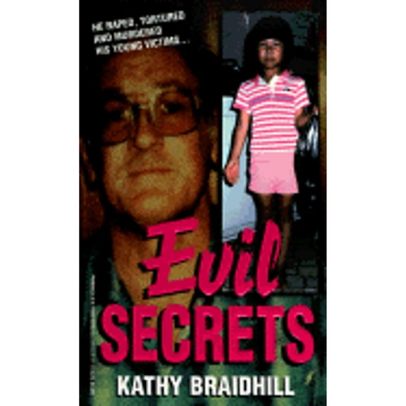 Pre-Owned Evil Secrets (Mass Market Paperback) 0786003480 9780786003488