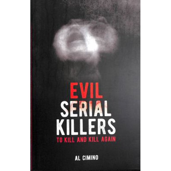 Pre-Owned Evil Serial Killers (Paperback) 1838573771 9781838573775
