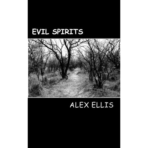 Evil Spirits (Paperback)
