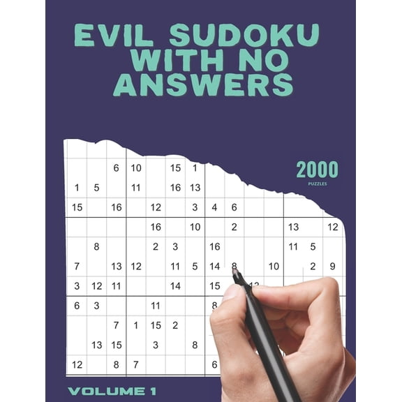 Evil Sudoku with no answers: 2000 Puzzles Volume 1 (Paperback)