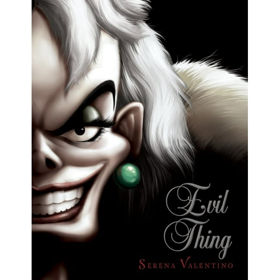 Serena Valentino: Evil Thing-Villains, Book 7 (Hardcover)