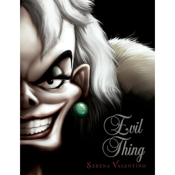 Pre-Owned Evil Thing: A Tale of That de Vil Woman (Hardcover) by Serena Valentino