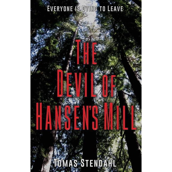Evil Things The Devil of Hansen's Mill, Book 1, (Paperback)