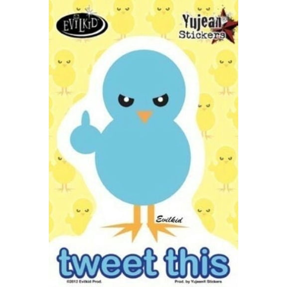 Evilkid Productions - Tweet This Blue Bird - Sticker / Decal