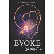 Evoke A Collection of Poetry Paperback