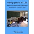 thumbnail image 1 of Evoking Speech in the Deaf: A History of the Montfort College for Special Needs Education and the FIC Brothers in Malawi, (Paperback), 1 of 1