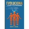 thumbnail image 1 of Evoluciona: El Mundo Te Esta Programando (Paperback), 1 of 1