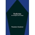 thumbnail image 1 of Evolution: An Investigation and a Critique, (Paperback), 1 of 1