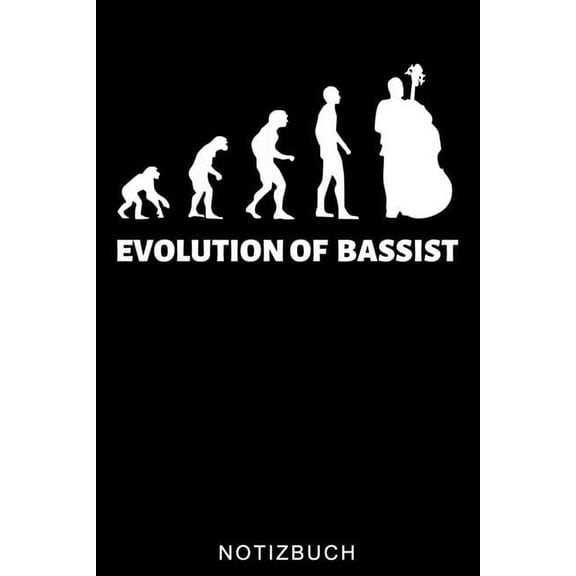 Evolution of Bassist : A5 WOCHENPLANER Geschenkideen fr Bassisten - Kontrabass - Jazz - Musik - Buch - Geschenk fr Erwachsene Kinder Anfnger - Bcher - Bass (Paperback)