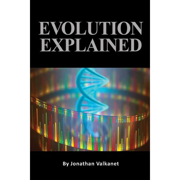 Evolution Explained (Paperback)
