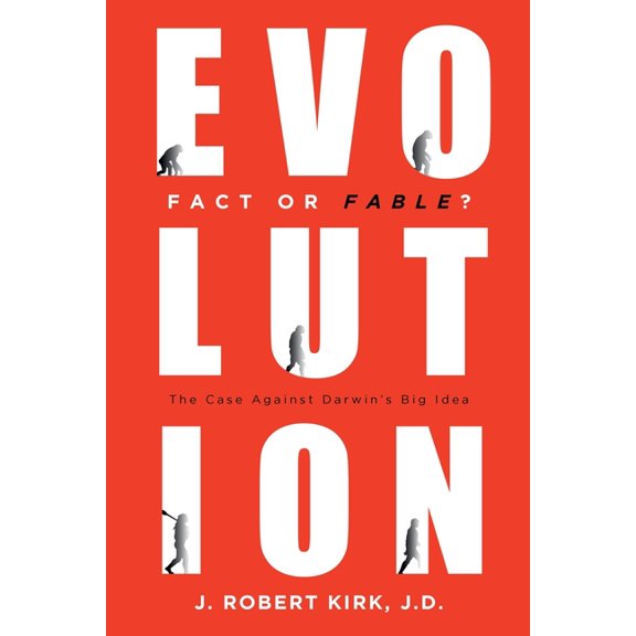 Evolution Fact or Fable?: The Case Against Darwin's Big Idea, (Paperback)