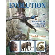 Evolution : How We and All Living Things Came to Be (Hardcover)