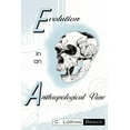 thumbnail image 1 of Evolution in an Anthropological View, (Paperback), 1 of 1