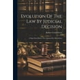 thumbnail image 1 of Evolution Of The Law By Judicial Decision: A Paper Read Before The Arkansas Bar Associations (Paperback), 1 of 1