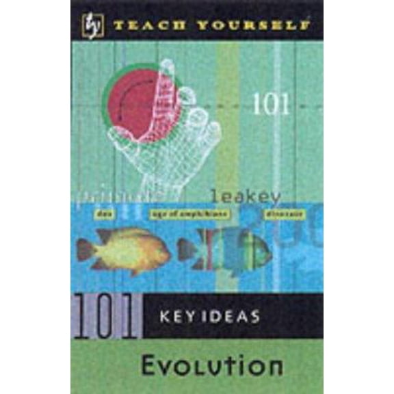 Pre-Owned Evolution (Teach Yourself 101 Key Ideas) (Paperback) 0340782102 9780340782101