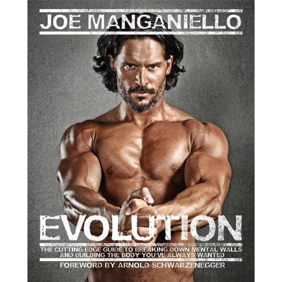 Pre-Owned Evolution: The Cutting-Edge Guide to Breaking Down Mental Walls and Building the Body You've Always Wanted (Hardcover) 1476716706 9781476716701