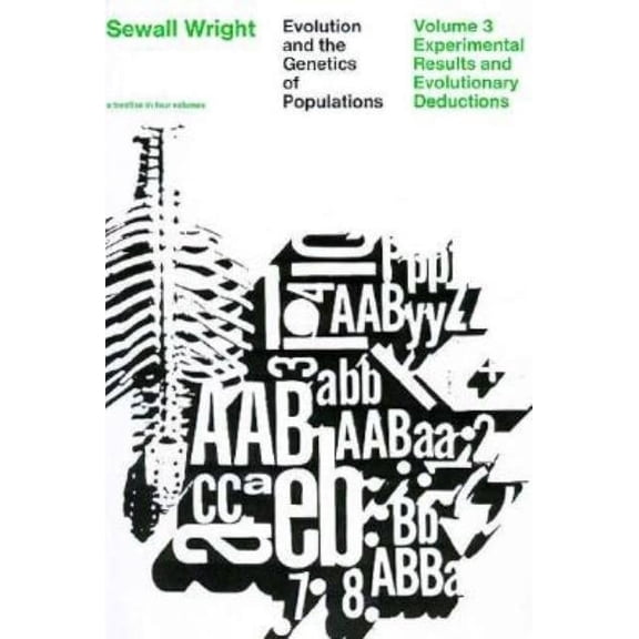 Evolution and the Genetics of Populations, Volume 3 : Experimental Results and Evolutionary Deductions (Hardcover)